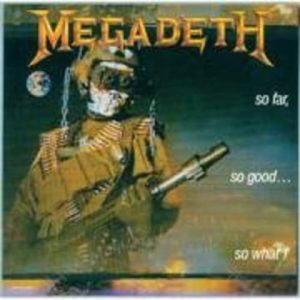 Megadeth 'So Far So Good So What' (Audio CD)